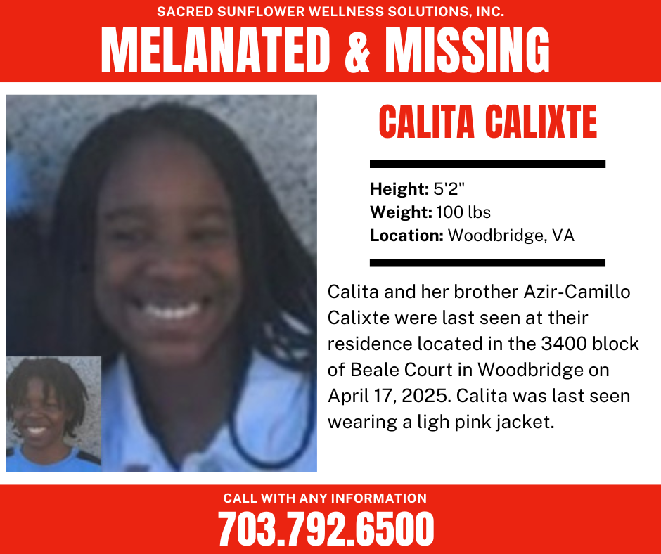 A missing person flyer for Calita Calixte from Woodbridge, VA. It includes her photo, physical details (5'2", 100 lbs), and that she was last seen wearing a light pink jacket. Contact number: 703-792-6500.