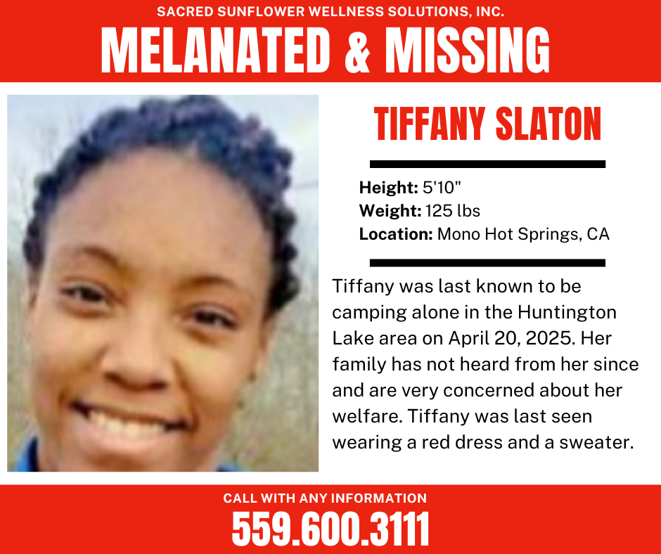 Missing person poster for Tiffany Slaton, last seen camping alone in the Huntington Lake area on April 20, 2025. Includes her photo, description, and contact number 559.600.3111 for information. Missing person poster for Tiffany Slaton, last seen camping alone in the Huntington Lake area on April 20, 2025. Includes her photo, description, and contact number 559.600.3111 for information.